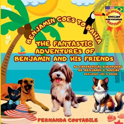 The Fantastic Adventures Of Benjamin And His Friends- Ep.3 by Costabile, Fernanda