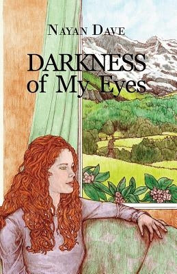 Darkness of My Eyes by Dave, Nayan