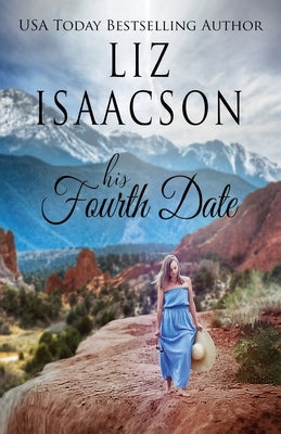 His Fourth Date by Isaacson, Liz