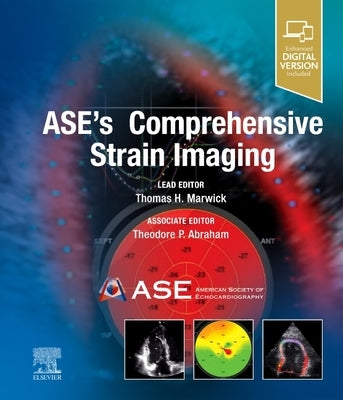 Ase's Comprehensive Strain Imaging by Marwick, Thomas H.