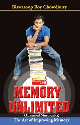 Memory Unlimited by Chowdhury, Biswaroop Roy
