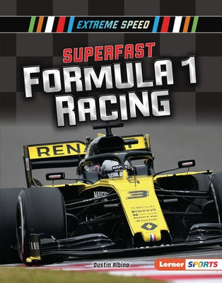 Superfast Formula 1 Racing by Albino, Dustin