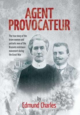 Agent Provocateur by Charles, Edmund