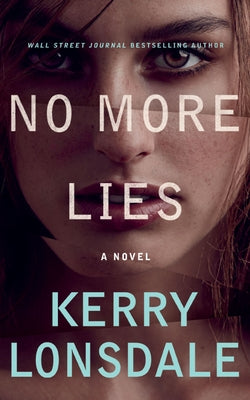 No More Lies by Lonsdale, Kerry