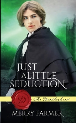 Just a Little Seduction by Farmer, Merry