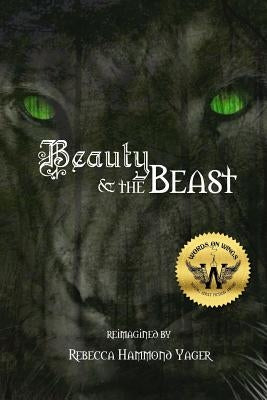Beauty & the Beast by Yager, Rebecca Hammond