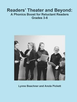 Readers Theater and Beyond by Beachner, Lynne