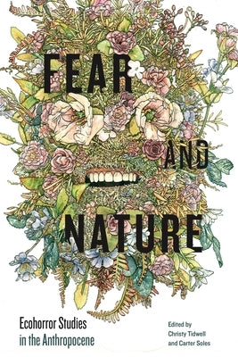 Fear and Nature by Tidwell, Christy