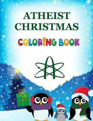 Atheist Christmas Coloring Book by Viskova, Claire