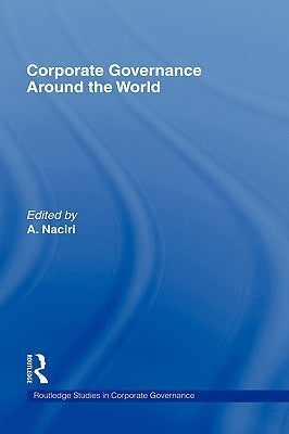 Corporate Governance Around the World by Naciri, Ahmed