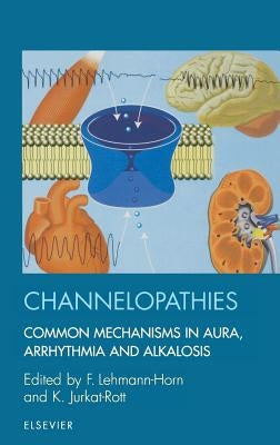 Channelopathies by Lehmann-Horn, F.