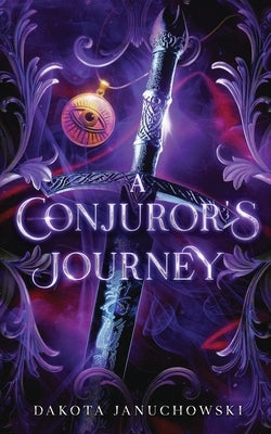 A Conjuror's Journey by Januchowski, Dakota