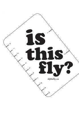 The official alphafly guidebook: is this fly? by Williams, Dame