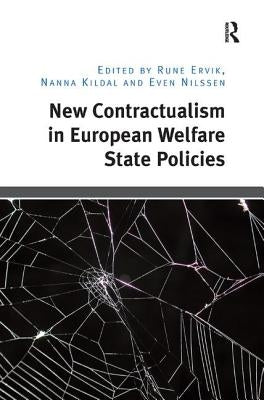 New Contractualism in European Welfare State Policies by Ervik, Rune