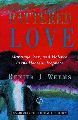 Battered Love by Weems, Renita J.