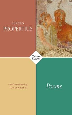 Poems (None) by Propertius, Sextus