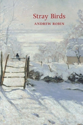 Stray Birds by Robin, Andrew