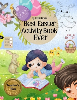Best Easter Activity Book Ever (4 to 8 years) by Hionis, Jessie