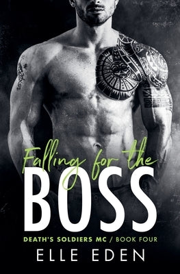 Falling for the Boss by Eden, Elle