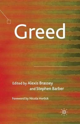 Greed by Brassey, A.