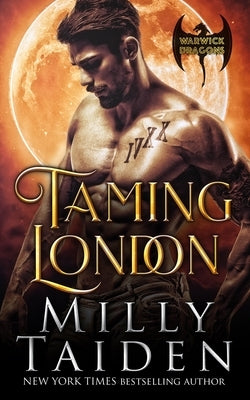 Taming London by Taiden, Milly