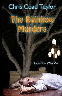 The Rainbow Murders by Taylor, Chris Coad