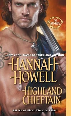 Highland Chieftain by Howell, Hannah