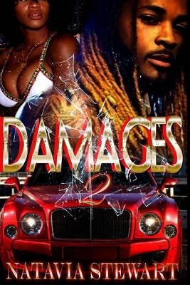 Damages 2 by Stewart, Natavia