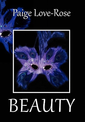 Beauty by Love-Rose, Paige