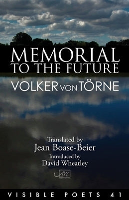 Memorial to the Future by Von Törne, Volker