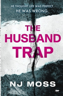 The Husband Trap by Moss, Nj