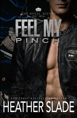 Feel My Pinch by Slade, Heather
