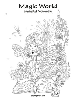Magic World Coloring Book for Grown-Ups 1 by Snels, Nick