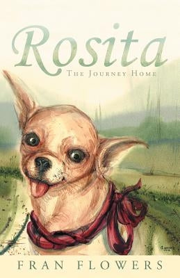 Rosita: The Journey Home by Flowers, Fran