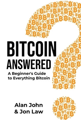 Bitcoin Answered by Law, Jon