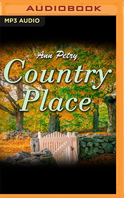 Country Place by Petry, Ann