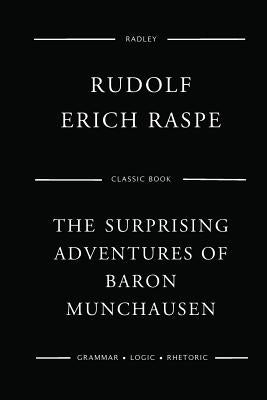 The Surprising Adventures Of Baron Munchausen by Raspe, Rudolf Erich
