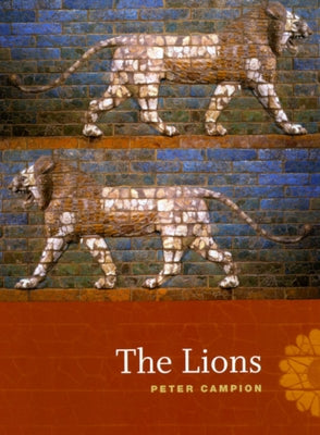 The Lions by Campion, Peter