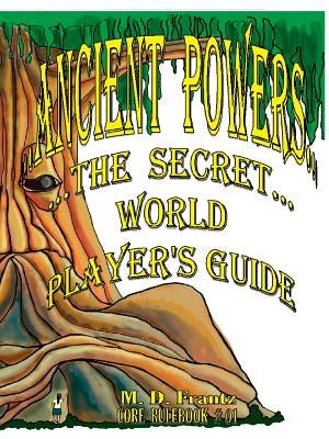 B&W - Ancient Powers - PAPERBACK - Player's Guide by Frantz, Micheal