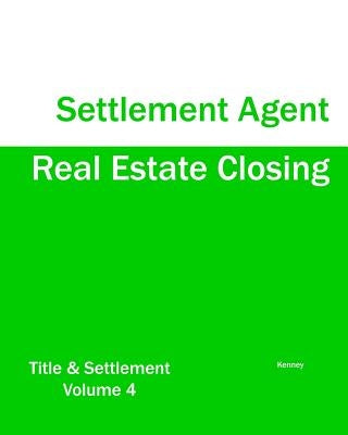Real Estate Closing - Settlement Agent by Kenney