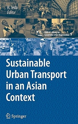 Sustainable Urban Transport in an Asian Context by Ieda, Hitoshi