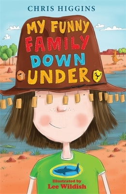 My Funny Family Down Under by Higgins, Chris