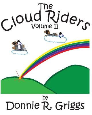 The Cloud Riders II by Griggs, Donnie R.