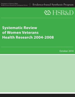 Systematic Review of Women Veterans Health Research 2004-2008 by Service, Health Services Research