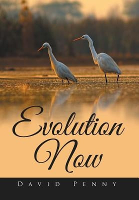 Evolution Now by Penny, David
