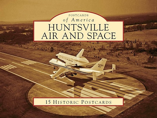 Huntsville Air and Space by Wicks, T. Gary