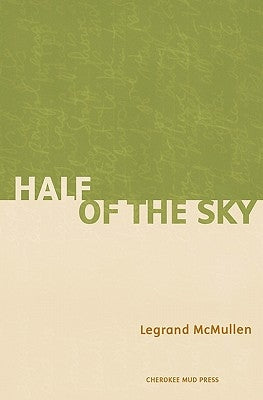 Half Of The Sky by McMullen, Legrand