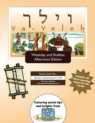 Bar/Bat Mitzvah Survival Guides: Va-Yeleh (Weekdays & Shabbat pm) by Michaelson Majs, Elliott