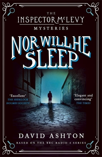 Nor Will He Sleep: An Inspector McLevy Mystery 4 by Ashton, David