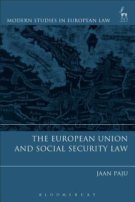 The European Union and Social Security Law by Paju, Jaan